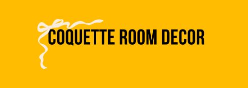 Coquette Room Decor