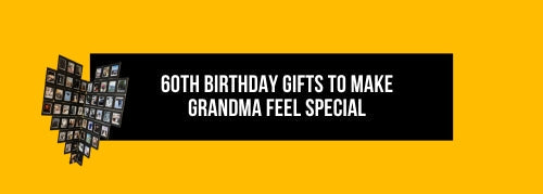 60th Birthday Gifts to Make Grandma Feel Special
