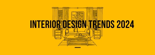 Interior Design Trends 2024