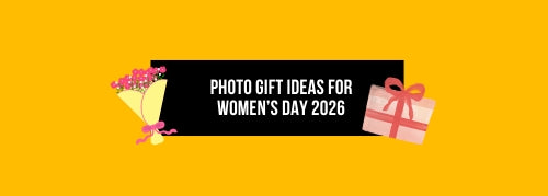 Photo Gift Ideas for Women’s Day 2026