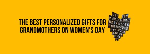 The Best Personalized Gifts for Grandmothers on Women’s Day