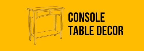 Console Table Decor - Jollylook