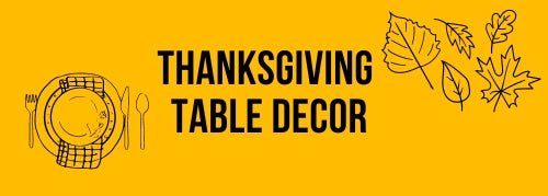 Thanksgiving Table Decor - Jollylook