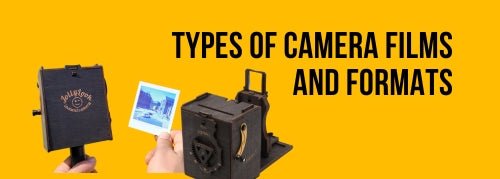 Types Of Camera Films and Formats - Jollylook