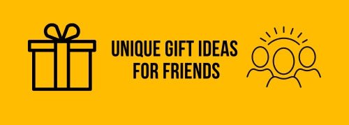 Unique Gift Ideas for Friends - Jollylook